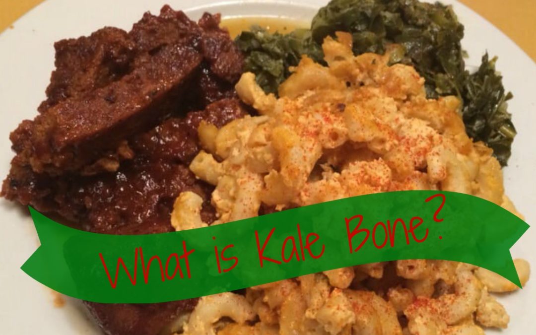 What in the World is a Kale Bone?